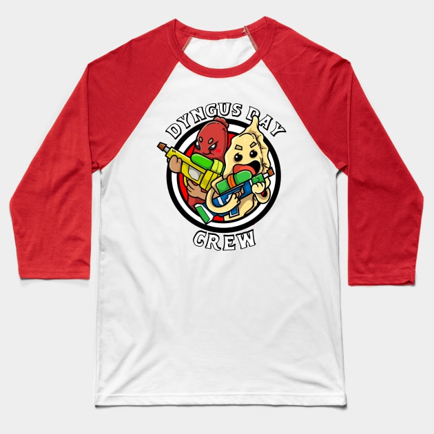 Dyngus Day Crew Baseball T-Shirt by DeepDiveThreads